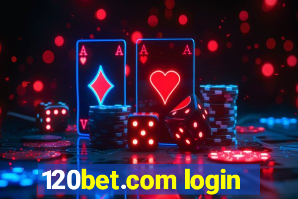 120bet.com login